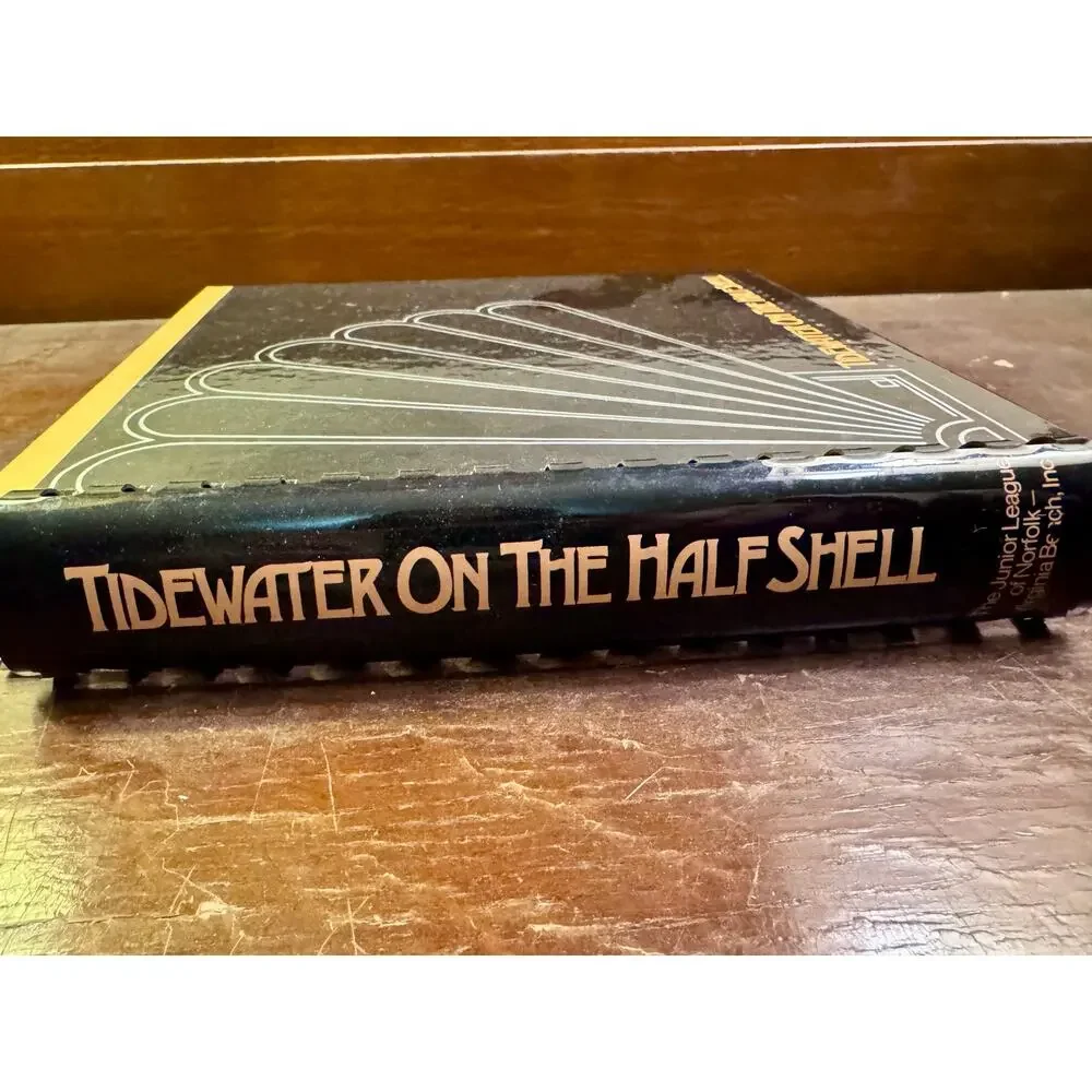 Tidewater on the Half Shell: Fine Virginia Recipes - 1985 - Picture 2 of 8
